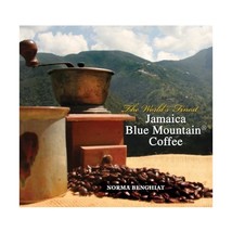 Worlds&#39;s Finest, The: Jamaica&#39;s Blue Mountain Coffee BENGHIAT, Norma - £19.28 GBP