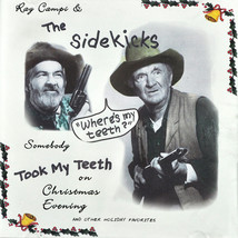 Ray Campi and The Sidekicks Somebody Took My Teeth On Christmas Eve CD 5rks 2000 - £12.28 GBP