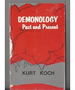 Demonology Past and Present by Kurt E. Koch PB 1st 1973 Occult Christian... - $552.31 MXN