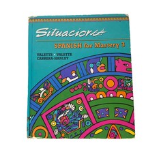Spanish for Mastery: Student Edition: Situaciones Level 3 1994 [Spanish ... - $18.40