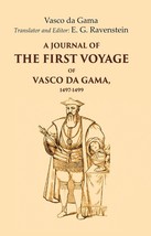 A Journal of the First Voyage of Vasco Da Gama, 1497-1499 [Hardcover] - $33.46