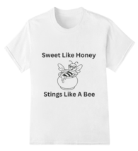 Sweet Like Honey, Stings Like A Bee Womens Short Sleeve Shirts - $14.99