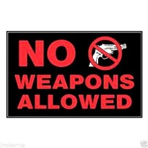 NO WEAPONS ALLOWED Door Window PLASTIC SIGN gun guns weapon not Hillman ... - £14.96 GBP
