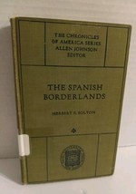 chronicles of america series the Spanish borderlands Exlibrary 1921 - £6.69 GBP