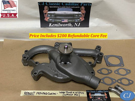 REBUILT 1959-1962 Cadillac FACTORY ORIGINAL WATER PUMP WITHOUT A/C WITH ... - $668.24