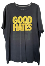 Nike Men&#39;s &quot; Good Hates Best &quot; T-Shirt Short Sleeve 100% Cotton Size XL ... - £10.25 GBP