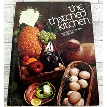 The Thatched Kitchen - Harvest and Holiday Cookbook - 1972 Vtg Illustrated - £6.24 GBP