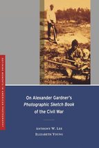 On Alexander Gardner&#39;s Photographic Sketch Book of the Civil War (Volume 1) (Def - £8.13 GBP