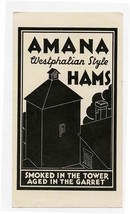 Amana Iowa Westphalian Style Hams Brochure Smoked in Tower Aged in the G... - £13.91 GBP
