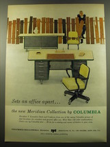 1959 Columbia-Hallowell Meridian Collection Office Furniture Advertisement - $18.49