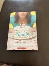 Finally: A Wish Novel , Mass, Wendy 12 Scholastic Acceptable - £3.59 GBP