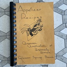 Appetizer Recipes American Association of University Women Colorado Springs 1978 - £27.51 GBP