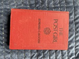 The Post Girl – Edward C. Booth – Grosset &amp; Dunlap 1908 Reprint HC Vintage - $23.42