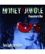 Money Jungle: Provocative in Blue [Audio CD] CARRINGTON,TERRI LYNE - £16.69 GBP