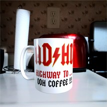 HUMOR - AD-HD Highway to.. Oooh Coffee  - 11oz Coffee Mug [H91] - £10.28 GBP