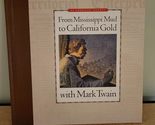 From Mississippi Mud to California Gold with Mark Twain (My American Jou... - $2.93