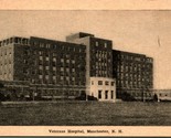 Veterans Hospital Manchester NH New Hampshire Postcard B8 - $5.08