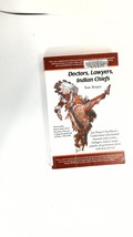 Doctors, Lawyers, Indian Chiefs by  Tom Benjey - £10.65 GBP