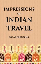 Impressions of Indian Travel [Hardcover] - £24.00 GBP