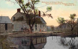 Gilbert Stuart Birthplace Famous American Portrait Painter Wickford RI postcard - £5.48 GBP