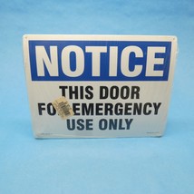 Lab Safety 27126 OHSA Sign 9&quot; X 12&quot; Poly &quot;This Door Is For Emergency Use... - $13.49