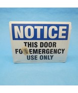 Lab Safety 27126 OHSA Sign 9&quot; X 12&quot; Poly &quot;This Door Is For Emergency Use... - $13.49