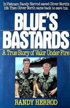 Blue&#39;s Bastards: A True Story of Valor Under Fire by Randy Herrod / 1989 1st - £4.46 GBP