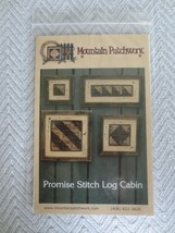 NEW Mountain Patchwork PROMISE STITCH LOG CABIN QUILT PATTERN - $8.00