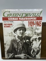 Green Devils: German Paratroopers 1939-1945 by Nasse, Jean-Yves WW2 History Book - £31.06 GBP