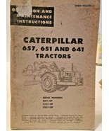Caterpillar 657, 651 And 641 Tractors Operation And Maintenance Instruct... - £10.88 GBP