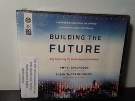 Building the Future by Amy Edmondson and Susan Salter Reynolds (2016, CD... - £10.15 GBP