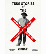 True Stories of X-Amish: Banned - Shunned - Excommunicated Garrett, Otti... - £39.97 GBP