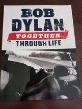 Bob Dylan - Together Through Life Song Book 2009-RARE-SHIPS N 24 Hours - £46.69 GBP