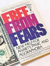 Free from Fears: Stop Anxiety, Panic Attacks by Seagrave &amp; Covington (1989 MMPB) - £29.64 GBP