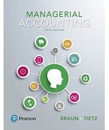Managerial Accounting [Hardcover] Braun, Karen and Tietz, Wendy - £38.31 GBP