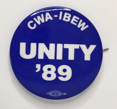 Unity ‘89 CWA IBEW Electrical Workers Labor Union Worker Rights Pin Button 1989 - $8.00