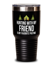 Hunting Tumbler From Friend, Funny Tumbler From Hunter Friend, Tumbler For  - £26.42 GBP