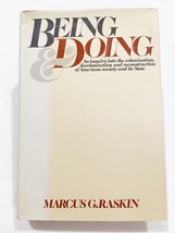 (First Edition) Being and Doing by Marcus Raskin (Hardcover) - £13.36 GBP