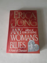 SIGNED Erica Jong - Any Woman&#39;s Blues (Hardcover, 1990) 1st, Like New - £19.71 GBP