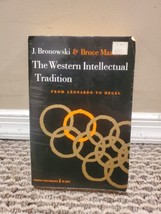 The Western Intellectual Tradition, from Leonardo to Hegel by Jacob Bronowski... - $5.99