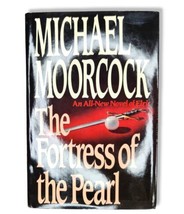 The Fortress of the Pearl Michael Moorcock 1989 Hardcover DJ Elric Novel  - £14.83 GBP