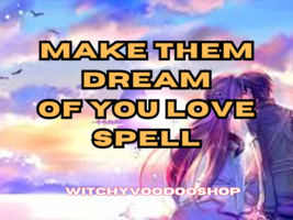 Love Spell, DREAM of you, Love spell to make them dream of you, magic lo... - $19.97