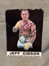 World Heavyweight Kickboxing Champion Jeff Gibson Autograph 8x10 Kg - £19.78 GBP