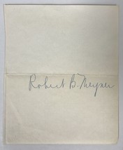 Robert B. Meyner (d. 1990) Signed Autographed Vintage 5x7 Sheet - NJ Gov... - $12.99