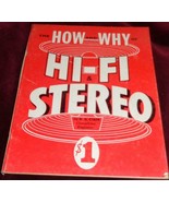 Vintage Informational Booklet – The How and Why of Hi-Fi &amp; Stereo – H.G.... - $10.84 CAD
