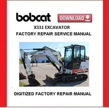 Bobcat X331 Excavators Service Repair Manual - $25.00