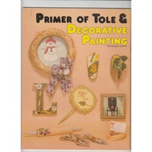 Primer of Tole &amp; Decorative Painting From Peggys Palette GM33 - $8.32