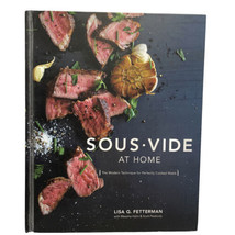 Sous Vide at Home: The Modern Technique for Perfectly Cooked Meals VERY GOOD - £13.19 GBP