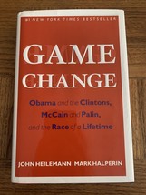 Game Change : Obama and the Clintons, McCain and Palin, and the Race of a... - £22.06 GBP