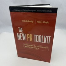 The New PR Toolkit: Strategies for ..., DeLoughry, Thom - £16.35 GBP